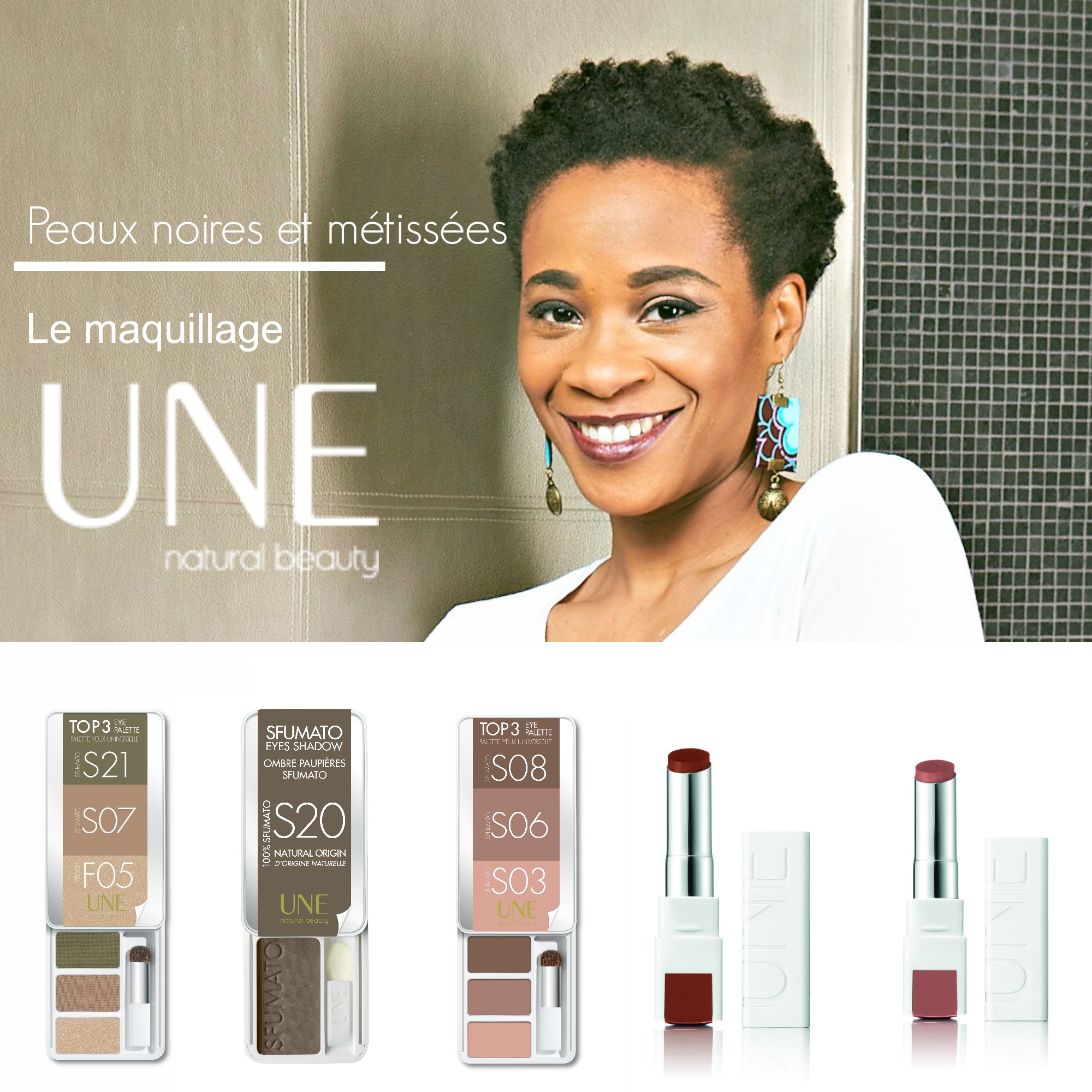 Maquillage Une Natural Beauty Peaux Noires Et Métissées 7